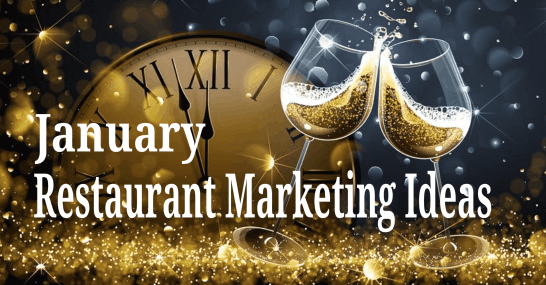 Restaurant Marketing Ideas for January
